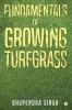 Fundamentals of Growing Turfgrass