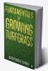 Fundamentals of Growing Turfgrass