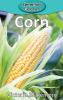 Corn: 12 (Elementary Explorers)