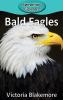 Bald Eagles: 17 (Elementary Explorers)