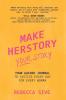 Make Herstory Your Story: Your Guided Journal to Justice Every Day for Every Woman