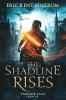 The Shadline Rises: 6 (Starside Saga)