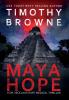 Maya Hope: A Medical Thriller: 1 (Dr. Nicklaus Hart Novel)