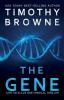 The Gene: A Medical Thriller: 4 (A Dr Nicklaus Hart Medical Thriller)