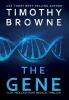 The Gene: A Medical Thriller: 4 (A Dr. Nicklaus Hart Medical Thriller)