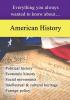 American History: Everything You Always Wanted to Know About...