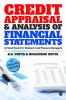 Credit Appraisal and Analysis of Financial Statement: A Handbook for Bankers and Finance Managers