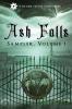 Ash Falls: Sampler Volume 1: 3 (Fiction Vortex Sampler)