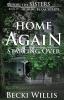 Home Again: Starting Over: 4 (Sisters Texas Mystery)