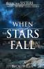 When the Stars Fall: 2 (Sisters Texas Mystery)