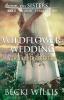 Wildflower Wedding: With a Killer Reception: 8 (The Sisters TX Mystery)