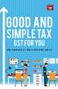 Good And Simple Tax – GST for You