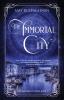 The Immortal City: 1 (The Magicians of Venice)