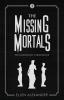 The Missing Mortals: 2 (The Dinswood Chronicles)