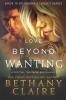 Love Beyond Wanting: A Scottish Time Travel Romance: 10 (Morna's Legacy)