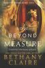 Love Beyond Measure (Large Print Edition): A Scottish Time Travel Romance: 4 (Morna's Legacy)