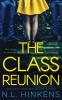 The Class Reunion: A psychological suspense thriller (Payback Pasts Collection)