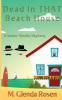 Dead in THAT Beach House: A Senior Sleuths Mystery: 3