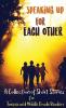 Speaking Up for Each Other: A Collection of Short Stories for Tweens and Middle Grade Readers