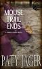 Mouse Trail Ends: Gabriel Hawke Novel: 2