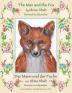 The Man and the Fox -- Der Mann und der Fuchs: English-German Edition (Hoopoe Teaching-Stories)