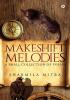 Makeshift Melodies : A small collection of poems