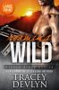 Roaming Wild (Large Print Edition): 5 (Steele Ridge)