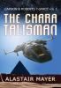 The Chara Talisman: 1 (Carson & Roberts Adventures in T-Space)