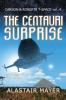 The Centauri Surprise: 4 (Carson & Roberts Adventures in T-Spa)