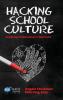 Hacking School Culture: Designing Compassionate Classrooms