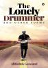 The Lonely Drummer and Other Poems