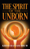 The Spirit of the Unborn