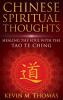 Chinese Spiritual Thoughts: Healing The Soul With The Tao Te Ching