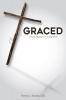 Graced: Finding Healing in a Hurting World