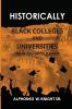 Historically Black Colleges and Universities: What You Should Know