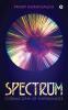 SPECTRUM : Cornucopia of experiences