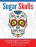 Sugar Skulls