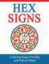 Hex Signs: Coloring Pages for Kids and Kids at Heart: 8 (Hands-On Art History)