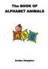 The Book of Alphabet Animals: 1