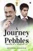 A Journey on Pebbles : Memoirs of a ‘promotee’ IAS