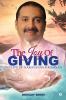 The Joy of Giving : The Life of Narayanan Krishnan