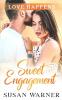 Sweet Engagement: A Small Town Romance: 5 (Love Happens)