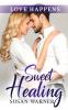 Sweet Healing: A Sweet Small Town Romance: 8 (Love Happens)