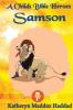 Samson: 7 (Child's Bible Heroes)