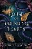 HOUSE OF POUNDING HEARTS