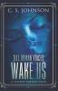 Till Human Voices Wake Us: A Science Fantasy Novel: 2