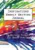 Inspirations Weekly Writing Journal: 52 Writing Prompts for Short Stories: 3 (English Prompts)