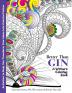 Better Than Gin: A Coloring Book for Writers: 1 (Writer's Coloring Book)