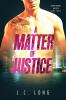 A Matter of Justice: 3 (Hong Kong Nights)