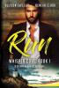 Run: A Steamy Romantic Suspense: 1 (Whisper Cove)